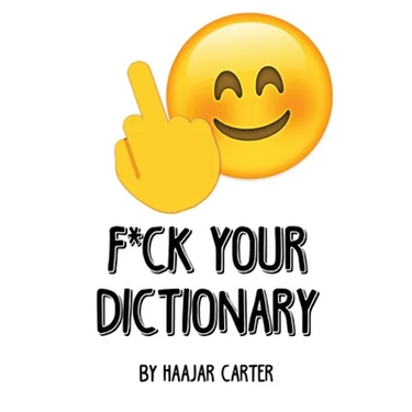 F*ck Your Dictionary