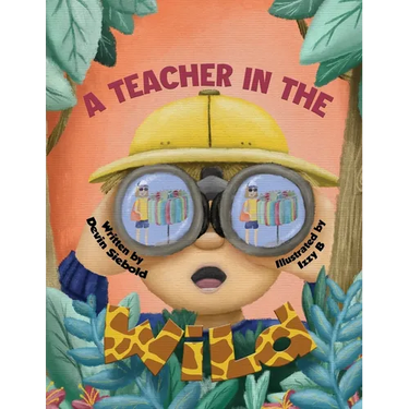 A Teacher In The Wild