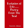 Evolution of Life.....Poetry from the Soul