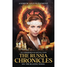 The Russia Chronicles. An Underground Revolution. Six: The Blazing Wheel