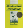 Meadowlark Economies: Work and Leisure in the Ecosystem