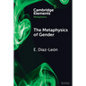 The Metaphysics of Gender