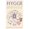 Hygge: Introduction to The Danish Art of Cozy Living (Hygge Series) (Volume 1)