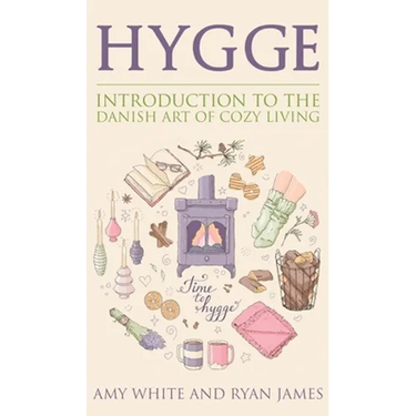 Hygge: Introduction to The Danish Art of Cozy Living (Hygge Series) (Volume 1)