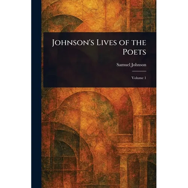 Johnson's Lives of the Poets