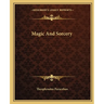 Magic And Sorcery