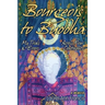 Bourgeois To Buddha: My Trials and Errors Across Four Continents