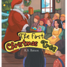 The First Christmas Tree