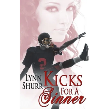 Kicks for a Sinner