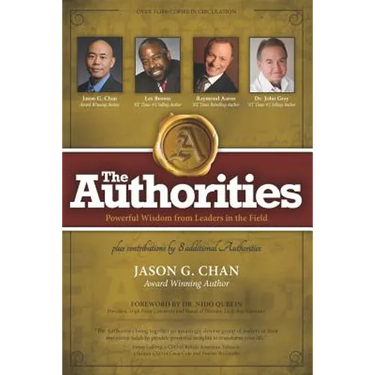 The Authorities - Jason G. Chan: Powerful Wisdom from Leaders in the Field