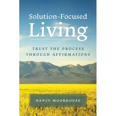 Solution-Focused Living