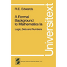 A Formal Background to Mathematics: Logic, Sets and Numbers