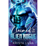 Claimed by the Alien Rogue