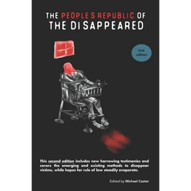 The People's Republic of the Disappeared (2nd edition)