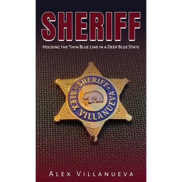 Sheriff: Holding the Thin Blue Line in a Deep Blue State