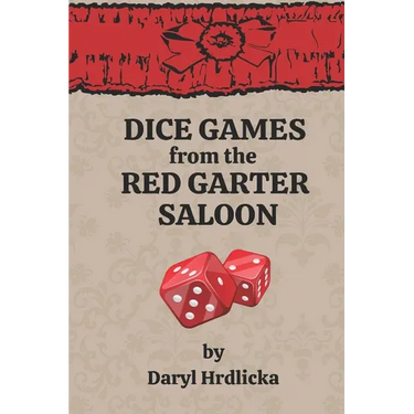 Dice Games from the Red Garter Saloon
