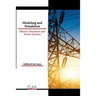 Modeling and Simulation: Electric Machines and Power Systems