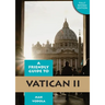Friendly Guide to Vatican II Revised Edition