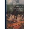 Meade's Headquarters 1863-1865