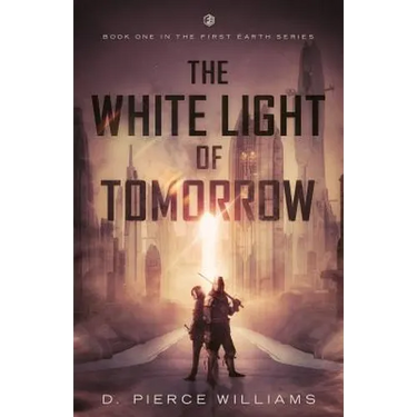 The White Light of Tomorrow