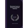 Illustrative Cases on the law of Domestic Relations