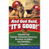 And God Said, It's Good!: Amusing and Thought-Provoking Parallels Between the Bible and Football