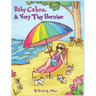 Baby Cakes A Very Tiny Heroine
