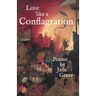 Love like a Conflagration