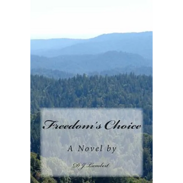 Freedom's Choice