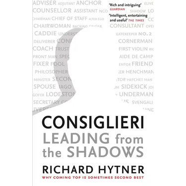Consiglieri: Leading from the Shadows