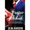 Your Pastor...My Husband