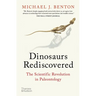 Dinosaurs Rediscovered: The Scientific Revolution in Paleontology