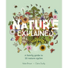 Nature Explained: A Family Guide to 20 Nature Cycles