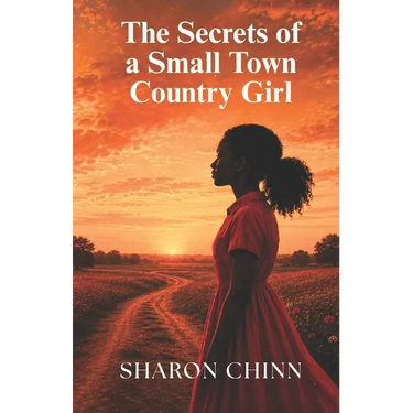 The Secrets Of A Small Town Country Girl