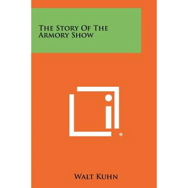 The Story Of The Armory Show
