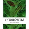 17 Trilobites: Everyone Should Know About