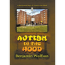 Autism in the Hood: A Nice Jewish Boy's 19 Years in the Hood