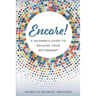 Encore!: A Boomer's Guide to Rocking Your Retirement