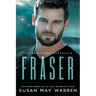Fraser: A Minnesota Marshalls Novel LARGE PRINT Edition