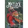 Matlock the Hare: The Trial of the Majickal Elders