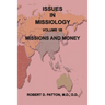 Issues in Missiology, Volume1, Part 1B: Missions and Money