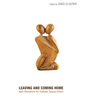Leaving and Coming Home: New Wineskins for Catholic Sexual Ethics