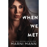 When We Met