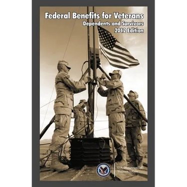 Federal Benefits for Veterans, Dependents, and Survivors 2012