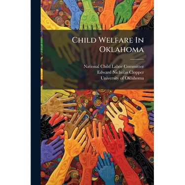 Child Welfare In Oklahoma