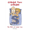 Grandpa Does Grandma: The ABCs of Senior Sex