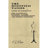 The Scientific Tailor - Based on Geometry - For Factories, Tailors, Ladies' Tailors, Dressmakers and School Purposes