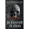 Blackwood Academy: Paranormal Reverse Harem Romance