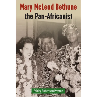 Mary McLeod Bethune the Pan-Africanist