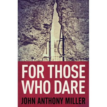 For Those Who Dare